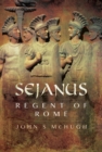 Image for Sejanus: Regent of Rome