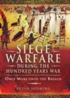 Image for Siege warfare during the Hundred Years War