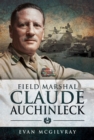 Image for Field Marshal Claude Auchinleck