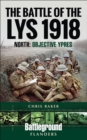 Image for Battle of the Lys 1918: North: Objective Ypres