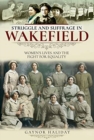 Image for Struggle and Suffrage in Wakefield