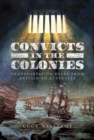 Image for Convicts in the Colonies