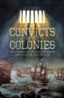 Image for Convicts in the colonies