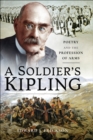 Image for A soldier&#39;s Kipling