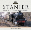Image for Stanier: Black Five Locomotives