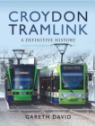 Image for Croydon Tramlink: A Definitive History