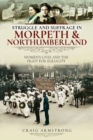 Image for Struggle and Suffrage in Morpeth &amp; Northumberland