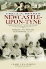 Image for Struggle and Suffrage in Newcastle-upon-Tyne