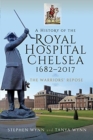 Image for A History of the Royal Hospital Chelsea 1682-2017