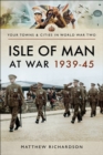 Image for Isle of Man at war 1939-45