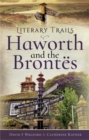 Image for Literary Trails: Haworth and the Brontes