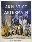 Image for The Armistice and the Aftermath