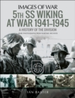 Image for 5th SS Wiking at War 1941-1945: History of the Division