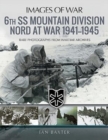 Image for 6th SS Mountain Division Nord at War 1941-1945