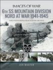 Image for 6th SS Mountain Division Nord at war 1941-1945