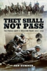 Image for They Shall Not Pass
