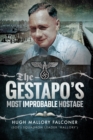 Image for The Gestapo&#39;s most improbable hostage