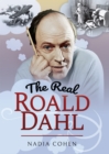 Image for The real Roald Dahl
