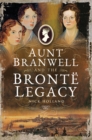 Image for Aunt Branwell and the Bronte Legacy