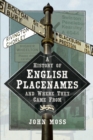 Image for A History of English Place Names and Where They Came From