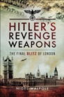 Image for Hitler&#39;s revenge weapons