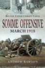Image for British Expeditionary Force - Somme Offensive