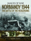 Image for Normandy 1944: The Battle of the Hedgerows