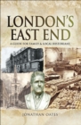 Image for London&#39;s East End: a guide for family and local historians