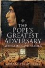 Image for The Pope&#39;s Greatest Adversary