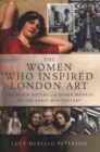 Image for The Women Who Inspired London Art