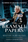 Image for Bramall Papers: Reflections in War and Peace