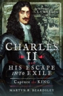 Image for Charles II and his Escape into Exile