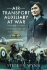 Image for Air Transport Auxiliary at War