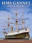 Image for HMS Gannet : Ship and Model