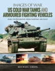 Image for US Cold War Tanks and Armoured Fighting Vehicles