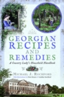 Image for Georgian Recipes and Remedies