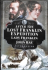 Image for After the Lost Franklin Expedition