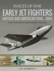 Image for Early jet fighters