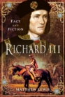 Image for Richard III: in fact and fiction