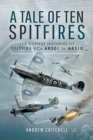 Image for A Tale of Ten Spitfires