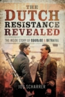 Image for The Dutch resistance revealed