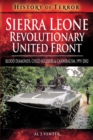 Image for Sierra Leone: Revolutionary United Front: Blood Diamonds, Child Soldiers and Cannibalism, 1991-2002.