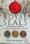 Image for Royal Seals: Images of Power and Majesty