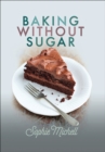 Image for Baking without Sugar