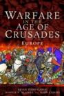 Image for Warfare in the age of Crusades  : Europe