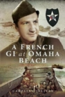 Image for A French GI at Omaha Beach