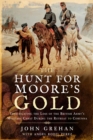 Image for The hunt for Moore&#39;s gold