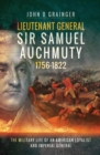 Image for Lieutenant General Sir Samuel Auchmuty, 1756-1822: the military life of an American loyalist and imperial general