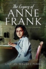 Image for The Legacy of Anne Frank
