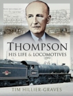 Image for Thompson, His Life and Locomotives